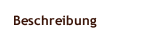 Beschreibung